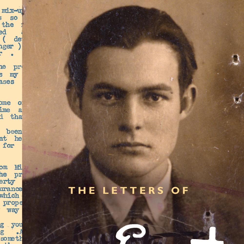 cover of "The Letters of Ernest Hemingway": a photo of the writer as a young man, hair slicked back