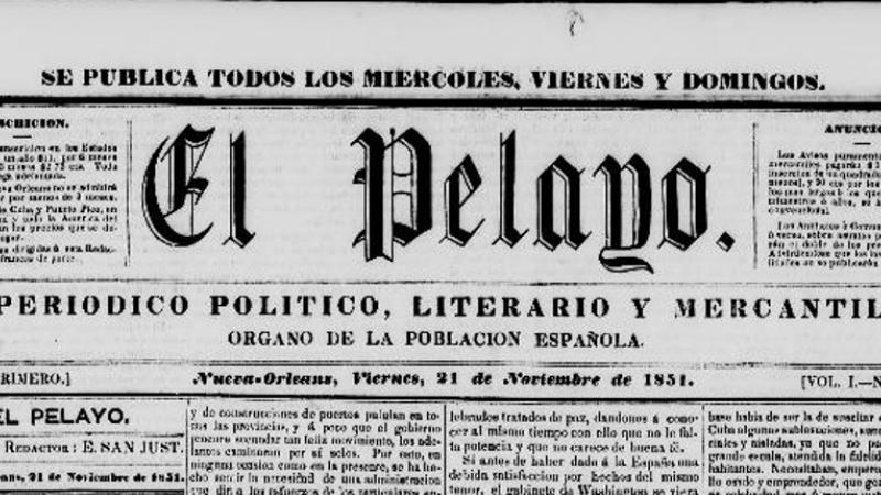 El Pelayo: Political, Literary, and Merchant Newspaper. Published Every Wednesday, Friday, and Sunday. Serving the Spanish Population of New Orleans.