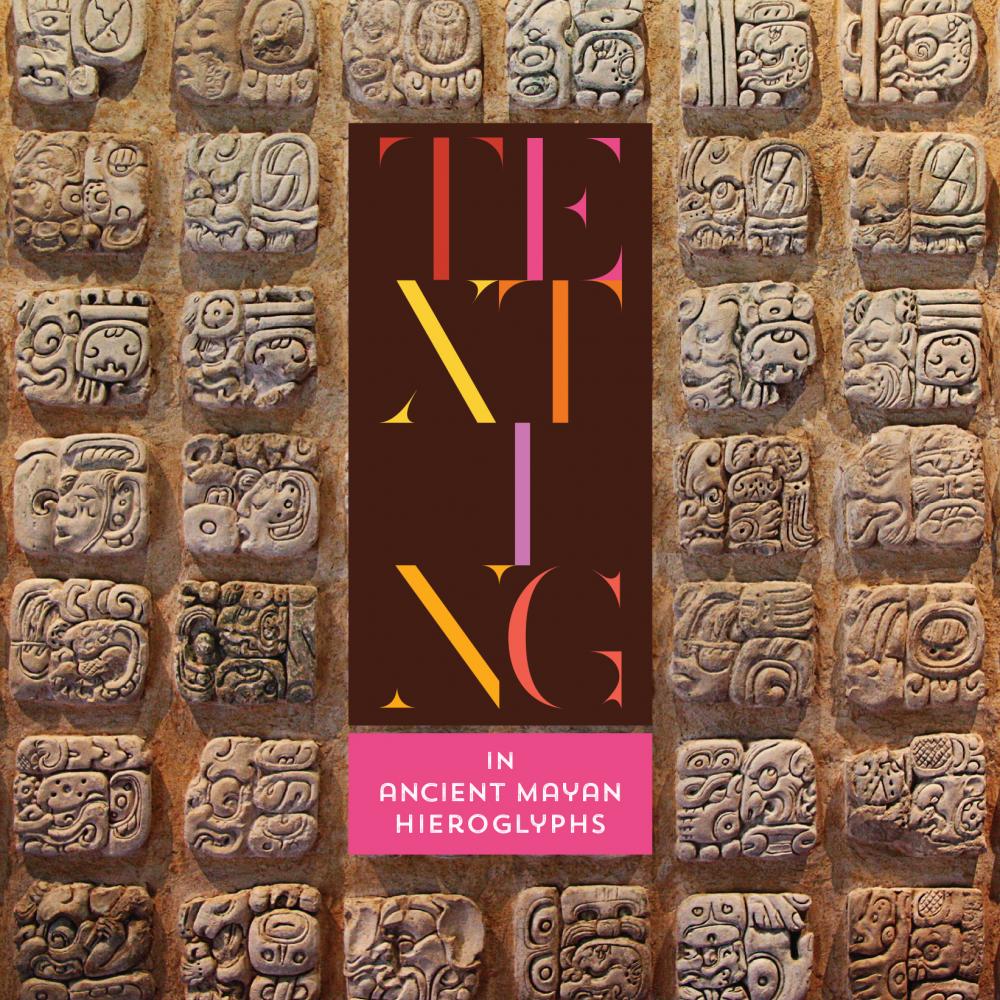 Texting in Ancient Mayan header image