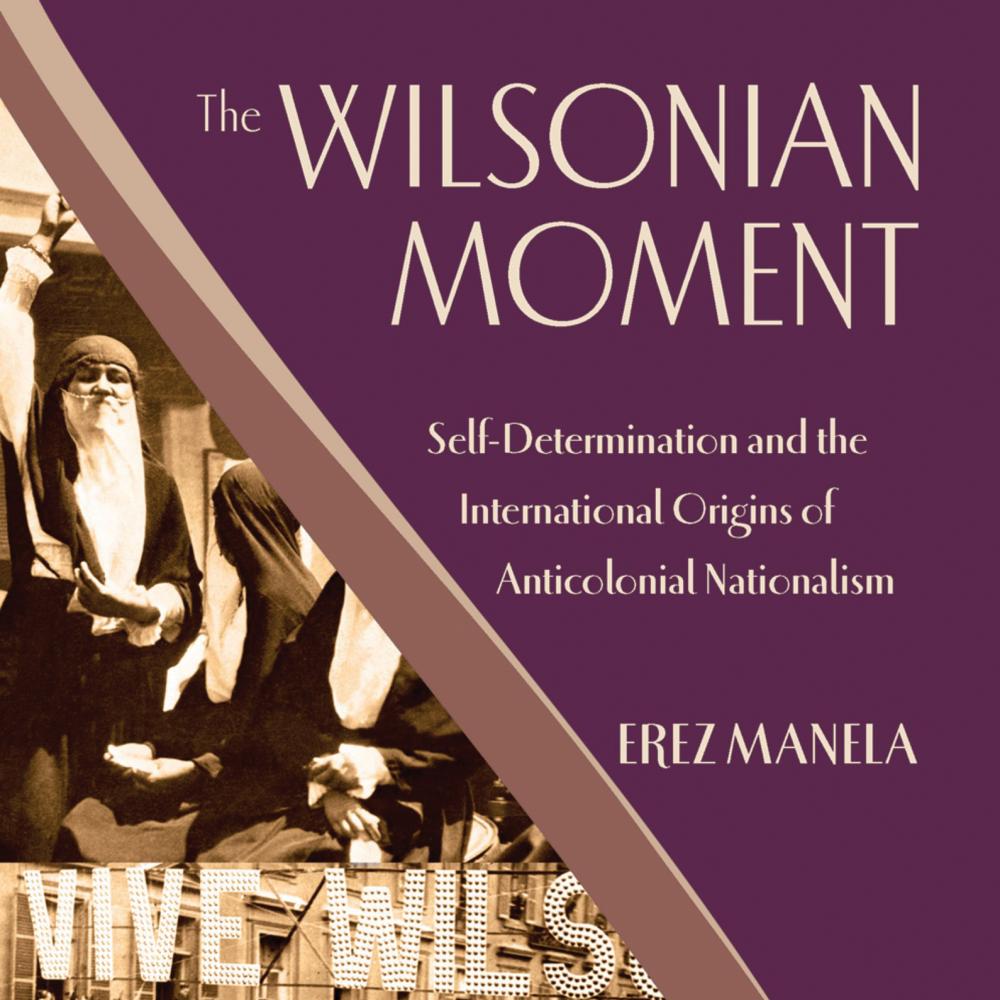 Purple and sepia-colored book cover with the title, "The Wilsonian Moment."