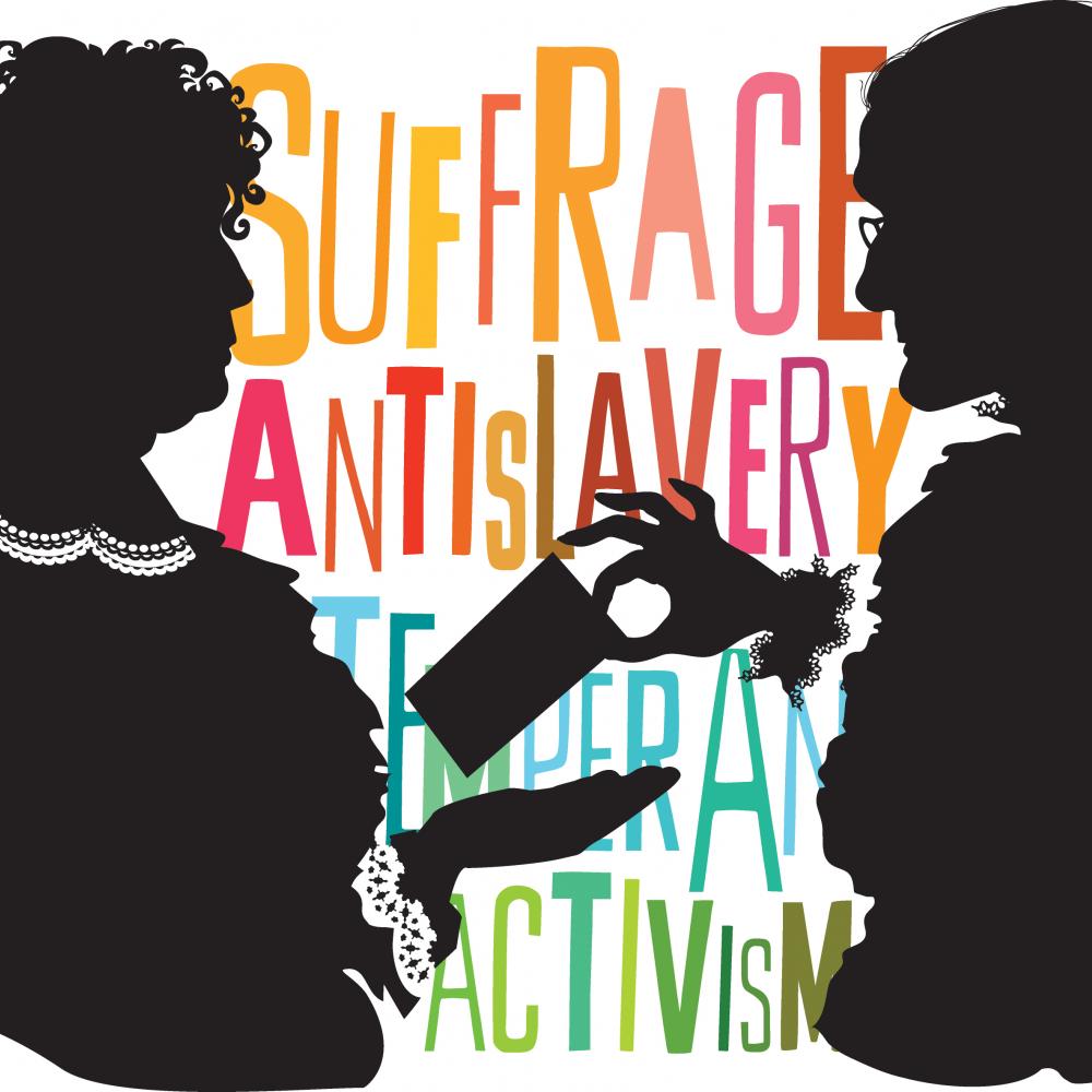 silhouettes of anthony and stanton, with the words suffrage, anti-slavery, temperance and activism in color in the background