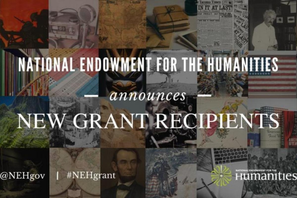 NEH Announces New Grant Recipients