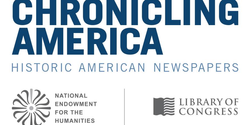 Chronicling America: Historic American Newspapers | The National Endowment  for the Humanities