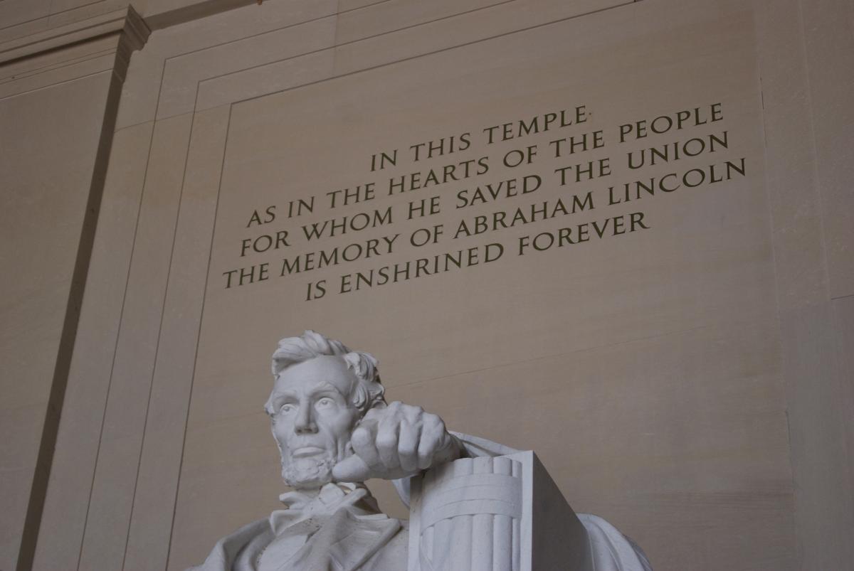 Lincoln Memorial with Excerpt of ‘The Gettysburg Address’ above