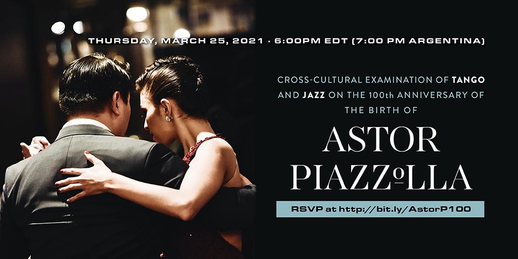Cross-Cultural Examination of Tango and Jazz on the 100th Anniversary of the Birth of Astor Piazzolla