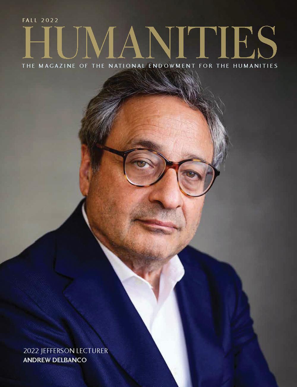 cover of Humanities magazine with portrait of Andrew Delbanco