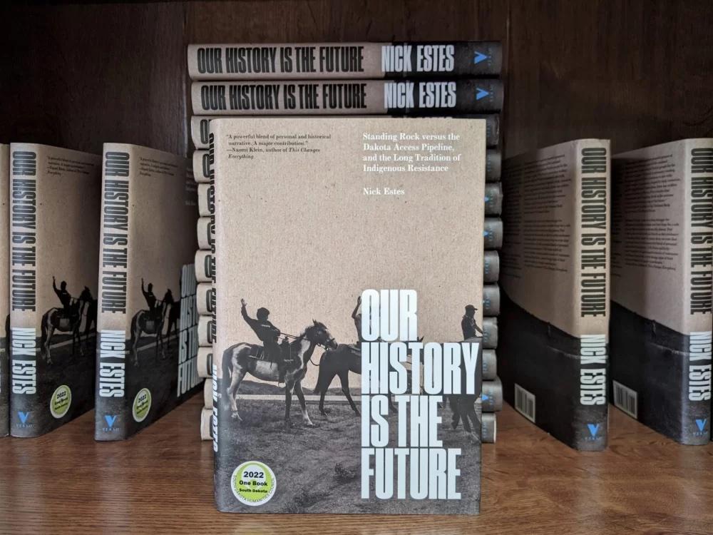 Our History Is the Future by Nick Estes.