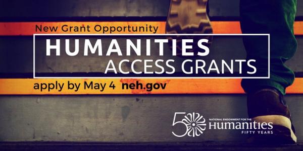 NEH Announces Humanities Access Grant Program