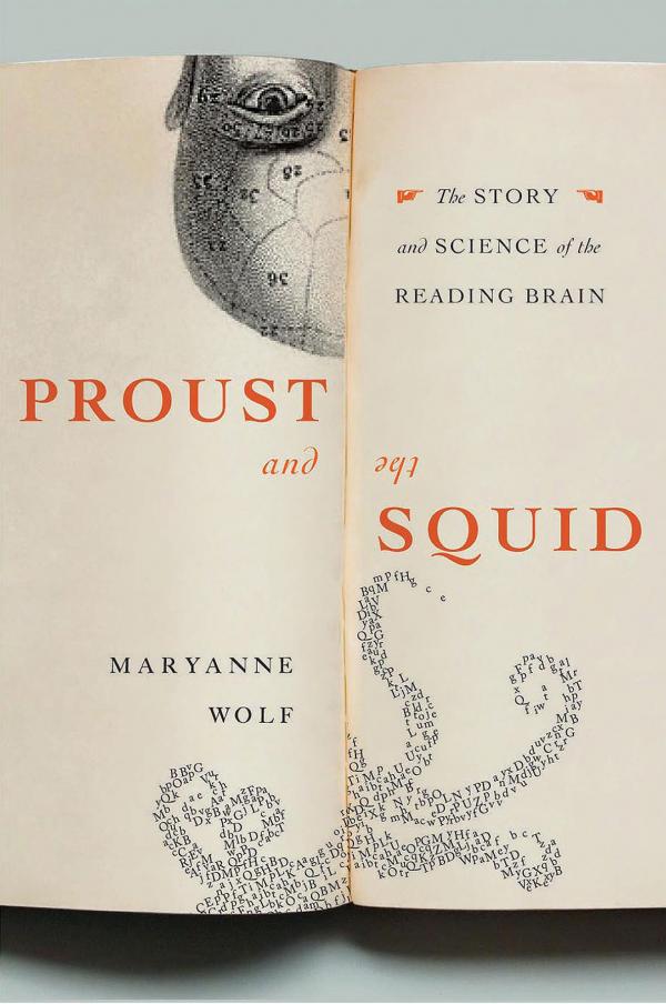 cover of book Proust and the Squid by Maryanne Wolf