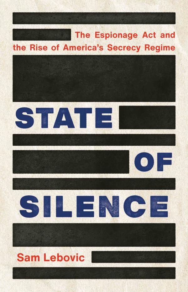 Cover of the book State of Silence by Sam Lebovic