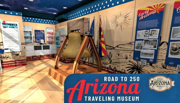Road to 250 Arizona Traveling Museum 