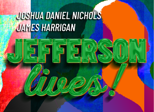 Text image of Jefferson Lives on colorful background
