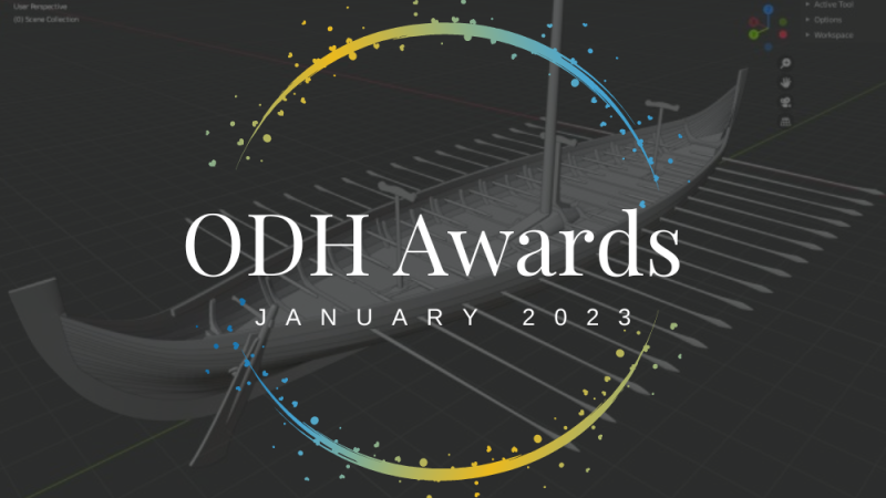 A screenshot of an interface for designing a 3D model of a Viking longship, overlayed with text: ODH Awards, January 2023